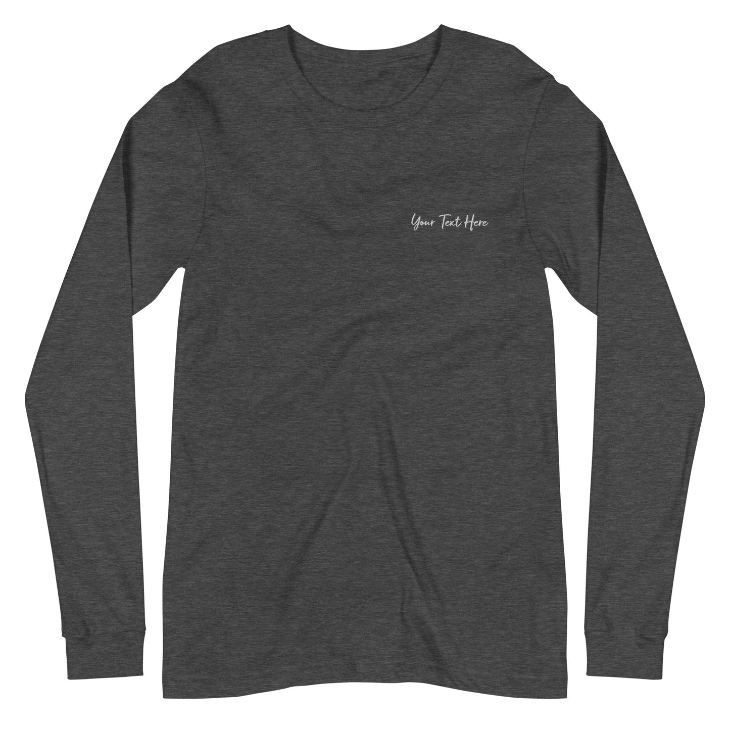 Customizable Long Sleeve Tee - Embroidery & Back Graphic